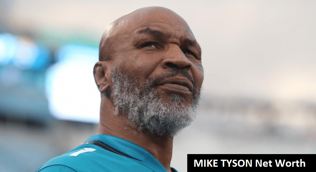 Mike Tyson Net worth