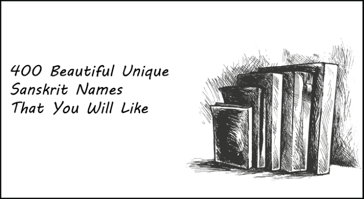 400 Beautiful Sanskrit Name Ideas That You Will Like